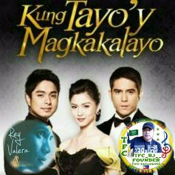 Kung Tayo Y Magkakalayo Teleserye Episode 1